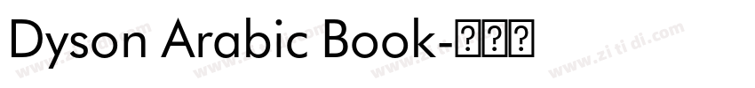 Dyson Arabic Book字体转换 Dyson Arabic Book字体转换